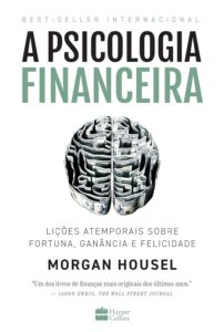 A psicologia Financeira